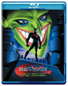 Batman Beyond: Return Of The Joker