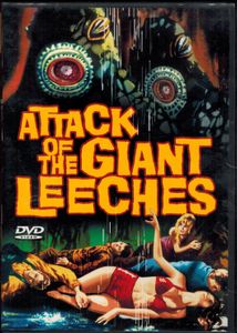 Attack Of The Giant Leeches
