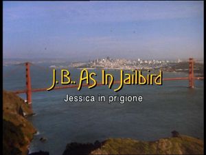J.B.. As In Jailbird