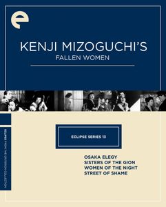 Kenji Mizoguchi’s Fallen Women: Eclipse Series 13
