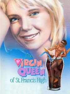 The Virgin Queen Of St. Francis High
