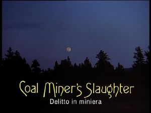 Coal Miner's Slaughter