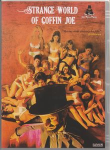 Strange World Of Coffin Joe