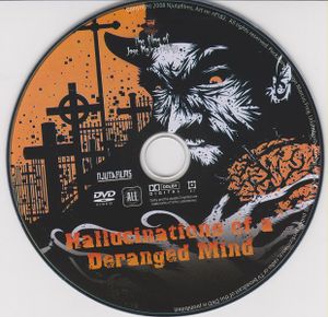 Hallucinations Of A Deranged Mind