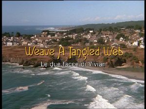 Weave A Tangled Web