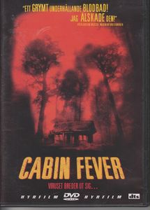 Cabin Fever