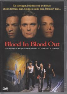 Blood In Blood Out