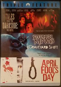 Triple Feature - Tales From the Darkside: The Movie / Stephen King's Graveyard Shift / April Fool's Day