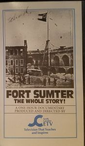 Fort Sumter: The Whole Story