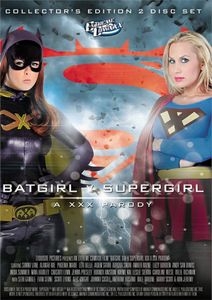 Batgirl V Supergirl A XXX Parody (Collector's Edition)