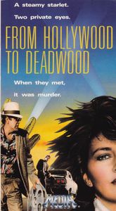 From Hollywood To Deadwood