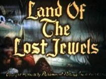 Land Of The Lost Jewels