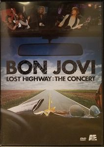 Bon Jovi - Lost Highway: The Concert