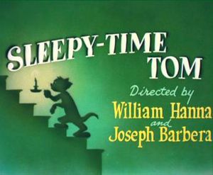 Sleepy-Time Tom