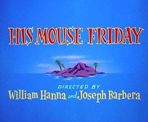 His Mouse Friday