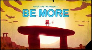 Be More