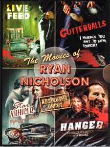 The Movies of Ryan Nicholson