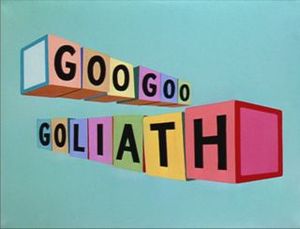 Goo Goo Goliath