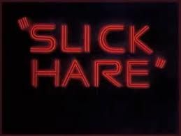 Slick Hare