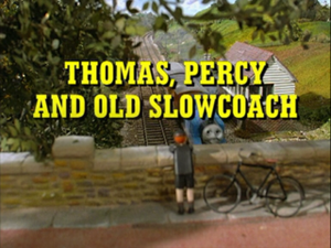 Thomas, Percy And Old Slow Coach
