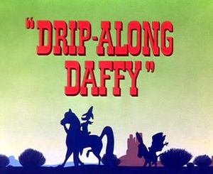 Drip-Along Daffy
