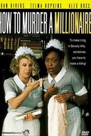 How To Murder A Millionaire