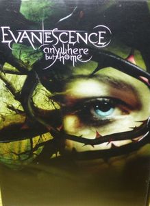Evanescence - Anywhere But Home