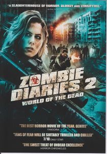 Zombie Diaries 2: World Of The Dead