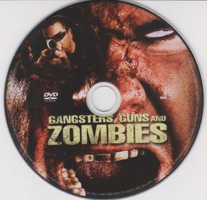 Gangsters, Guns And Zombies