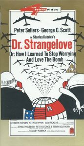 Dr. Strangelove Or: How I Learned To Stop Worrying And Love The Bomb