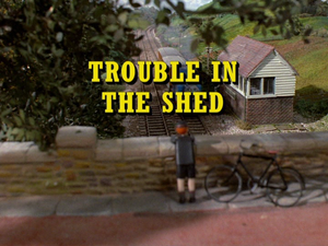 Trouble In The Shed