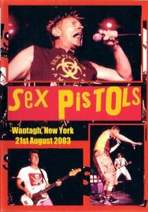 Sex Pistols - Jones Beach 2003
