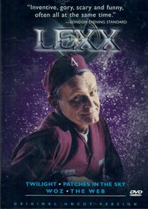 Lexx Series Two "4.0: Twilight • Patches in the Sky • Woz • The Web"