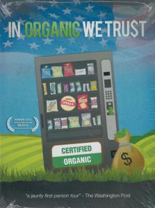 In Organic We Trust
