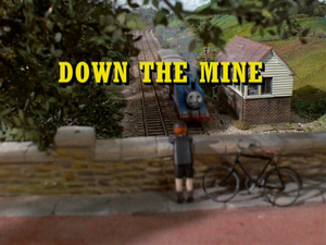 Down The Mine