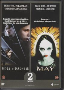 Edge Of Madness / May