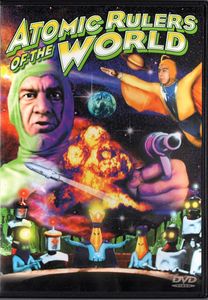 Atomic Rulers of the World