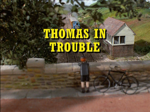 Thomas In Trouble