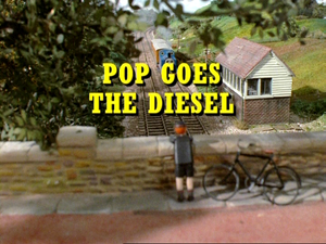 Pop Goes The Diesel