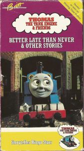 Thomas The Tank Engine & Friends: Better Late Than Never & Other Stories