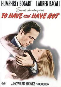 To Have And Have Not