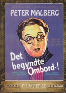 Det Begyndte Ombord-!