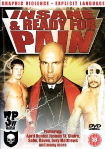 3PW Insane And Ready For Pain