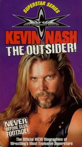 Kevin Nash: The Outsider!