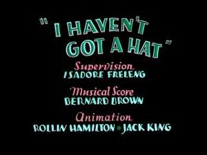 I Haven't Got A Hat