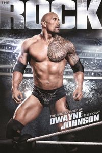 The Epic Journey Of Dwayne 'The Rock' Johnson