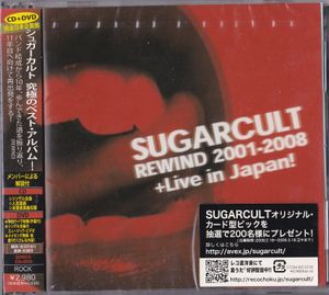 Sugarcult - Rewind 2001-2008 + Live in Japan!