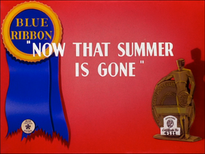Now That Summer Is Gone