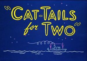 Cat-Tails For Two