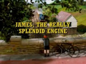 James The Really Splendid Engine